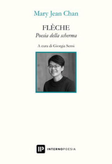 Flèche. Poesia della scherma. Testo inglese a fronte - Mary Jean Chan