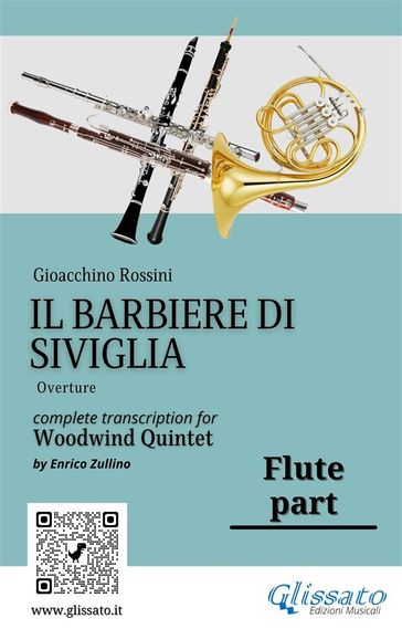 Flute part "Il Barbiere di Siviglia" for woodwind quintet - Gioacchino Rossini - Enrico Zullino