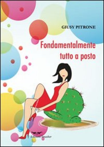 Fondamentalmente tutto a posto - Giusy Pitrone