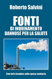 Fonti di inquinamento dannose per la salute