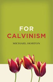 For Calvinism