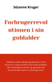 Forbrugerrevolutionen i sin guldalder