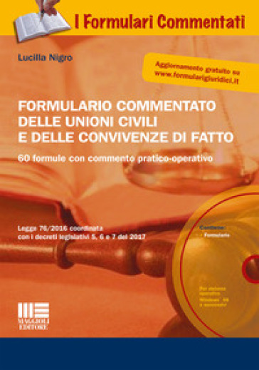 Formulario commentato delle unioni civili e delle convivenze di fatto. Con CD-ROM - Lucilla Nigro