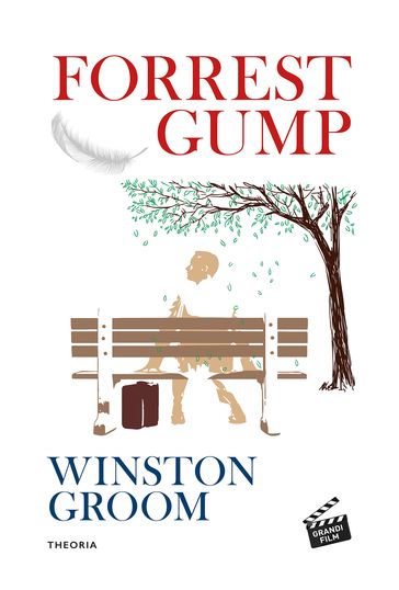 Forrest Gump - Winston Groom