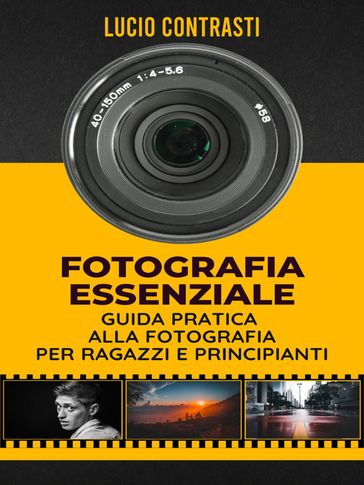 Fotografia Essenziale - Lucio Contrasti