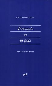 Foucault et la folie