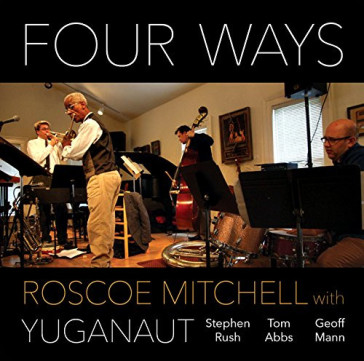 Four ways - ROSCOE/YUG MITCHELL