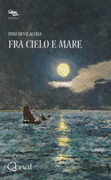 Fra cielo e mare - Pino Bevilacqua