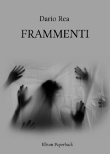 Frammenti - Dario Rea