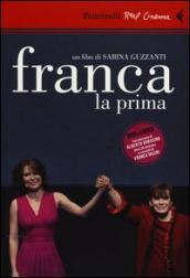 Franca la prima. DVD. Con libro