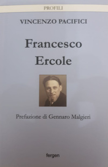 Francesco Ercole - Vincenzo Pacifici