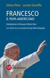 Francesco, il papa americano