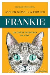 Frankie Um Gato e o Sentido da Vida