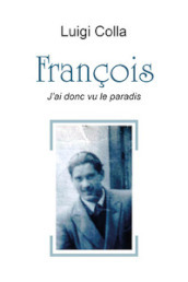 François. J ai donc vu le paradis