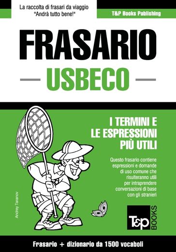 Frasario Italiano-Usbeco e dizionario ridotto da 1500 vocaboli - Andrey Taranov