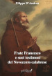 Frate Francesco e suoi testimoni del Novecento calabrese