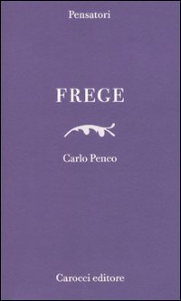 Frege - Carlo Penco