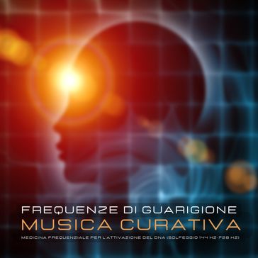 Frequenze di guarigione - Musica curativa - Istituto per la Musica Curativa