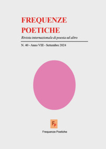 Frequenze poetiche. Rivista internazionale di poesia ed altro (2024). Vol. 40 - Giorgio Moio