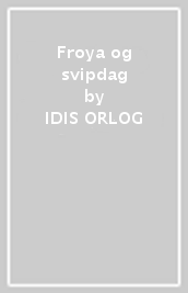 Froya og svipdag