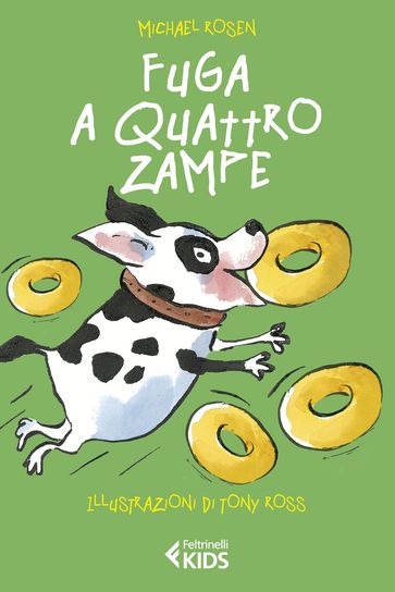 Fuga a quattro zampe - Michael Rosen