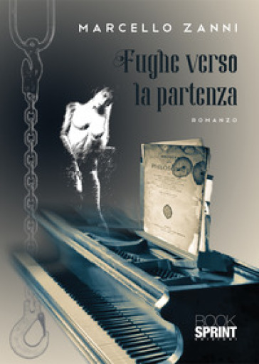 Fughe verso la partenza - Marcello Zanni