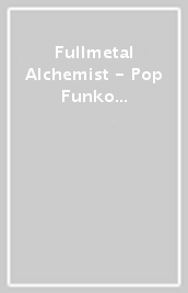 Fullmetal Alchemist - Pop Funko Vinyl Figure 1178