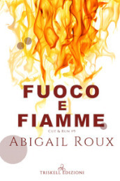 Fuoco e fiamme