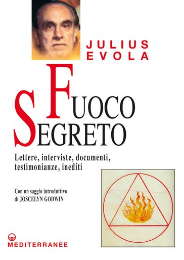 Fuoco segreto - Julius Evola