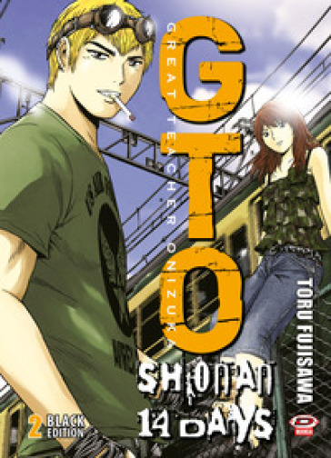 GTO Shonan 14 days. Black edition. Vol. 2 - Toru Fujisawa