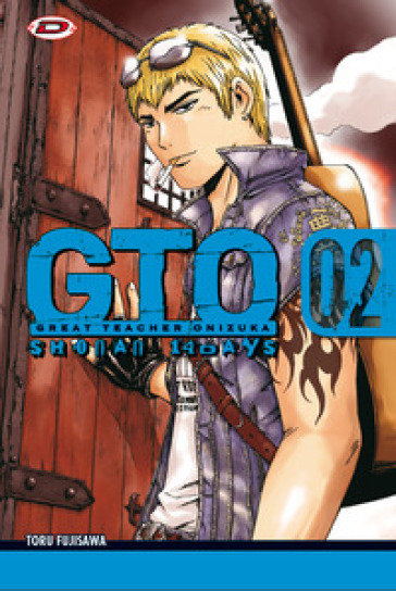 GTO. Shonan 14 days. Vol. 2 - Toru Fujisawa