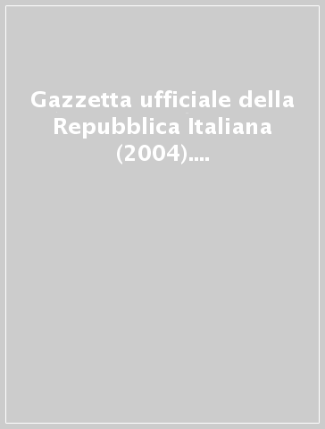 Gazzetta ufficiale della Repubblica Italiana (2004). Versione monoutenza. CD-ROM