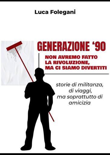 Generazione '90 - Luca Folegani