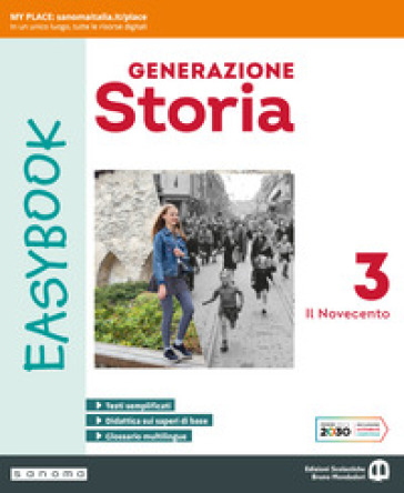 Generazione storia Easybook. Per la Scuola media. Con espansione online. Vol. 3: Il Novecento - Emilio Zanette