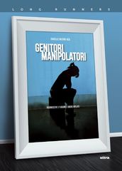 Genitori manipolatori