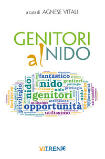 Genitori al nido. L'esperienza del nido aziendale dell'Università di Trento