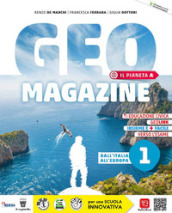 Geomagazine. Con Quaderno delle Regioni, Rivista e Atlante. Per la Scuola media. Con e-book. Con espansione online. Vol. 1: L Italia e l Europa