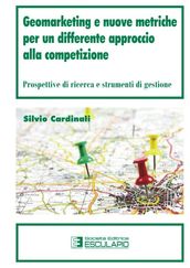 Geomarketing e nuove metriche per un differente approccio alla competizione