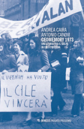 Geomemory 1973. Una storia tra il golpe in Cile e Modena