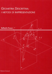 Geometria descrittiva. I metodi di rappresentazione