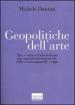 Geopolitiche dell arte. Arte e critica d arte italiana nel contesto internazionale dalle neoavanguerdie a oggi. Ediz. illustrata