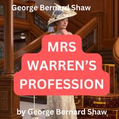 George Bernard Shaw: MRS WARREN S PROFESSION