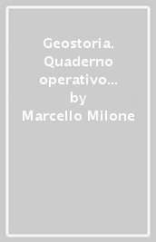 Geostoria. Quaderno operativo di storia e geografia. Per la Scuola elementare. Vol. 5