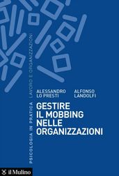 Gestire il mobbing nelle organizzazioni