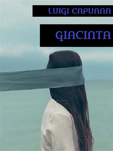 Giacinta - Luigi Capuana