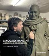 Giacomo Mancini. La scultura di Domenico Sepe