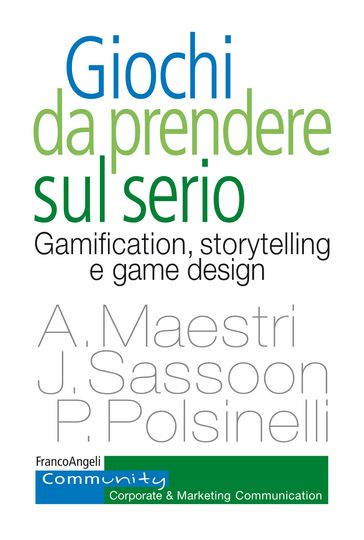 Giochi da prendere sul serio - Alberto Maestri - Joseph Sassoon - Pietro Polsinelli