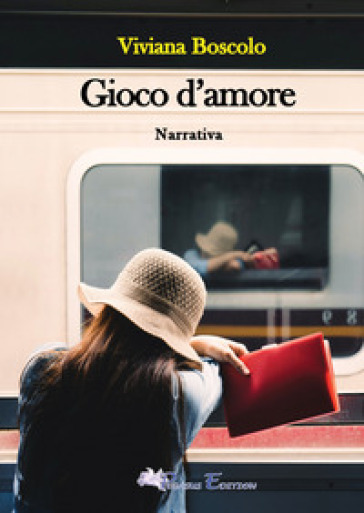 Gioco d'amore - Viviana Boscolo