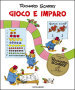 Gioco e imparo. Ediz. illustrata