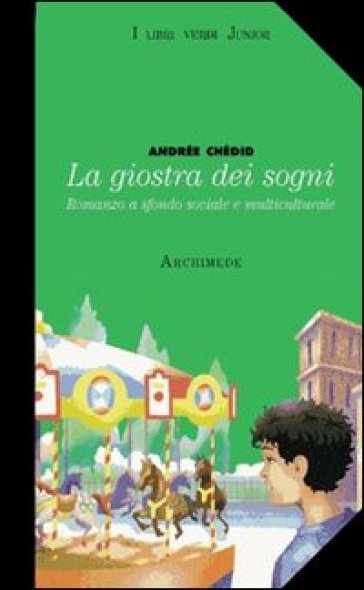 Giostra dei sogni - Andrée Chédid